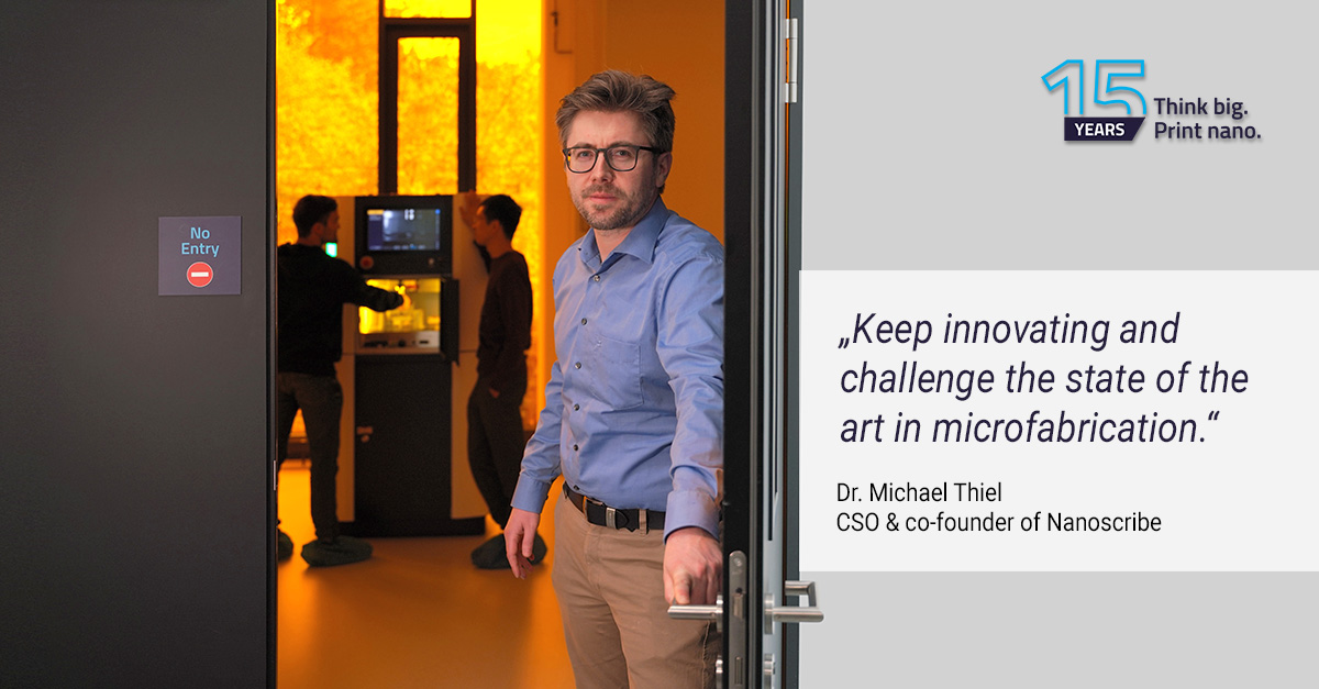 Our pioneer, CSO & Co-Founder of Nanoscribe, Dr. Michael Thiel